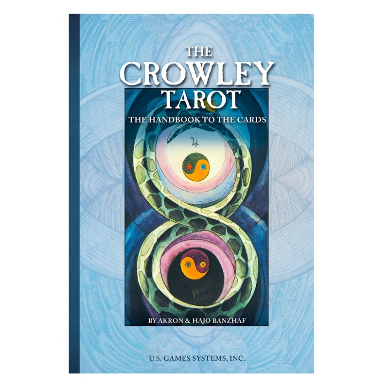 The Crowley Tarot Handbook US Games Systems